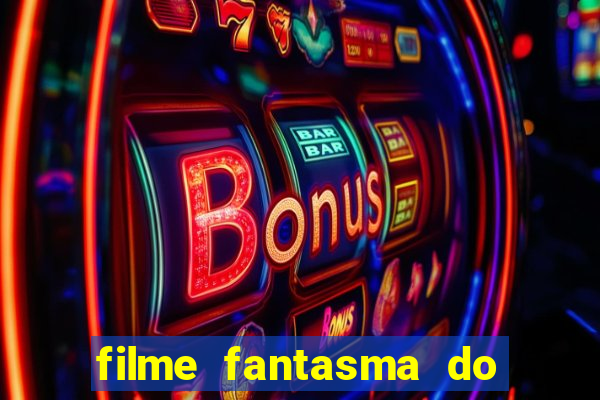 filme fantasma do natal passado